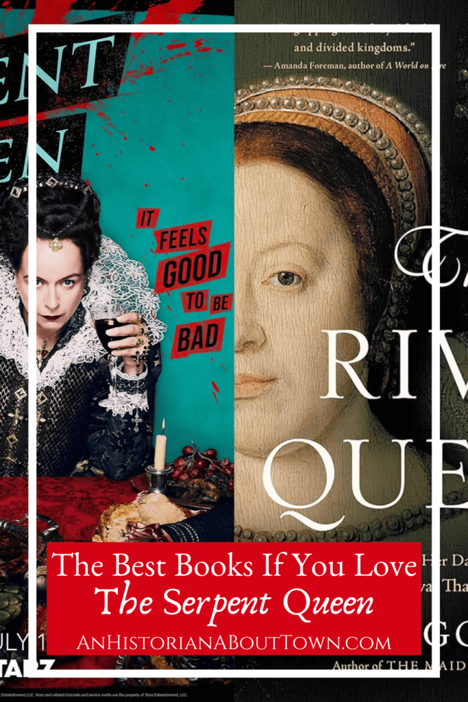 best books if you love the serpent queen