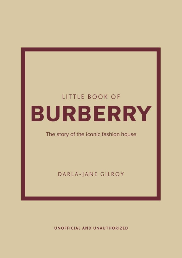 Little Book of Burberry by Darla Jane Gilroy