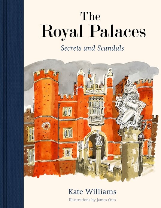 The Royal Palaces by Kate Williams