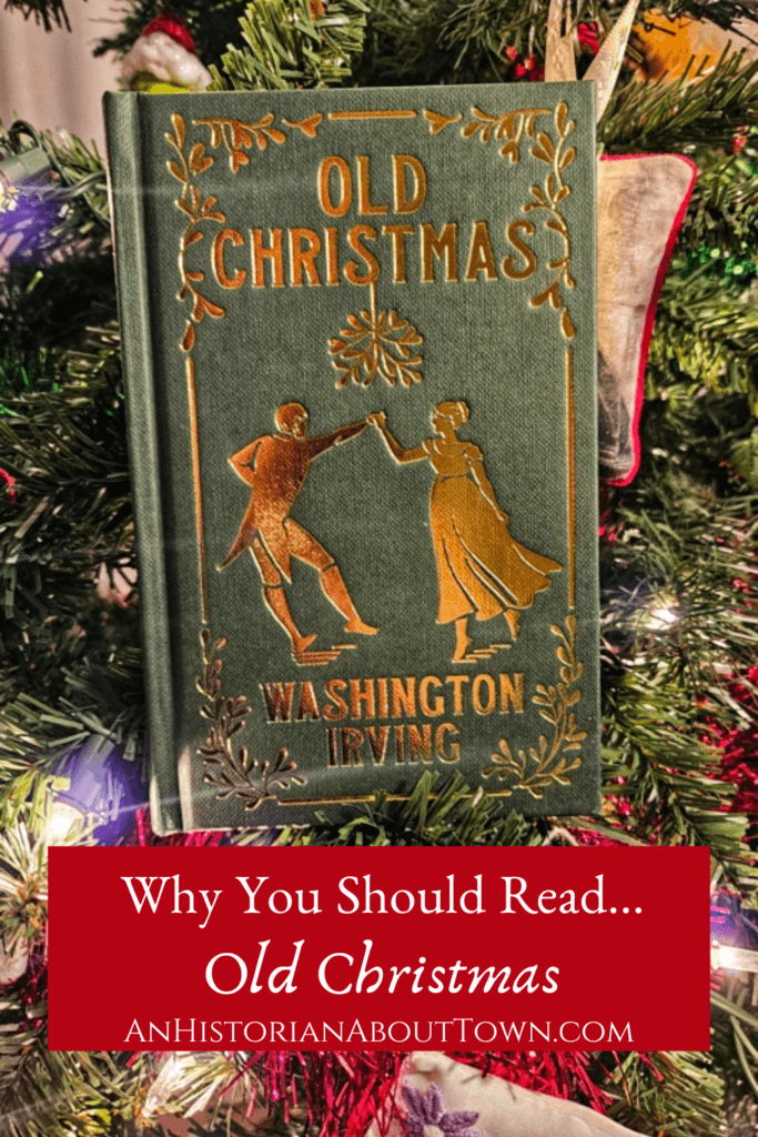 Why you should read Old Christmas by Washington Irving

