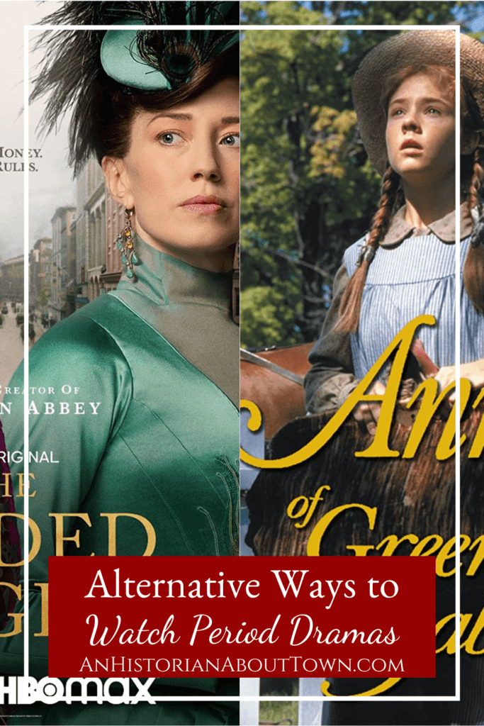 alternative ways to watch period dramas