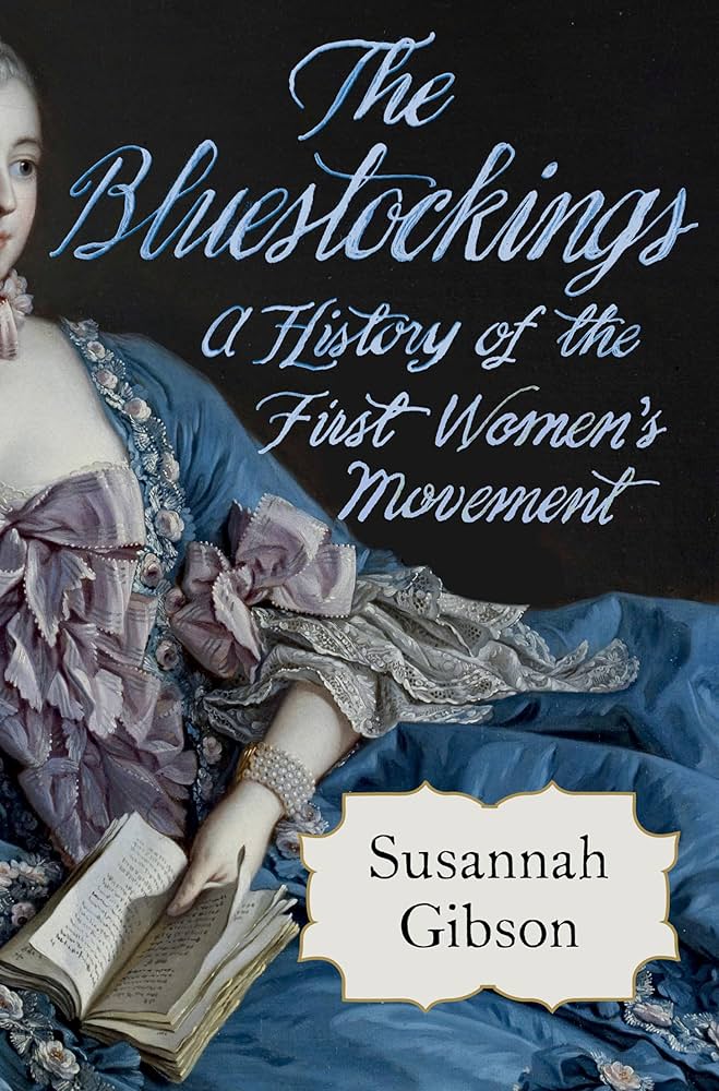 The Bluestockings by Susannah Gibson