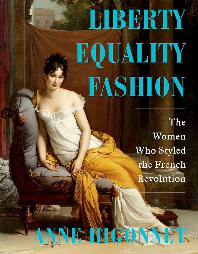 Liberty Equality Fashion by Anne Higgonet