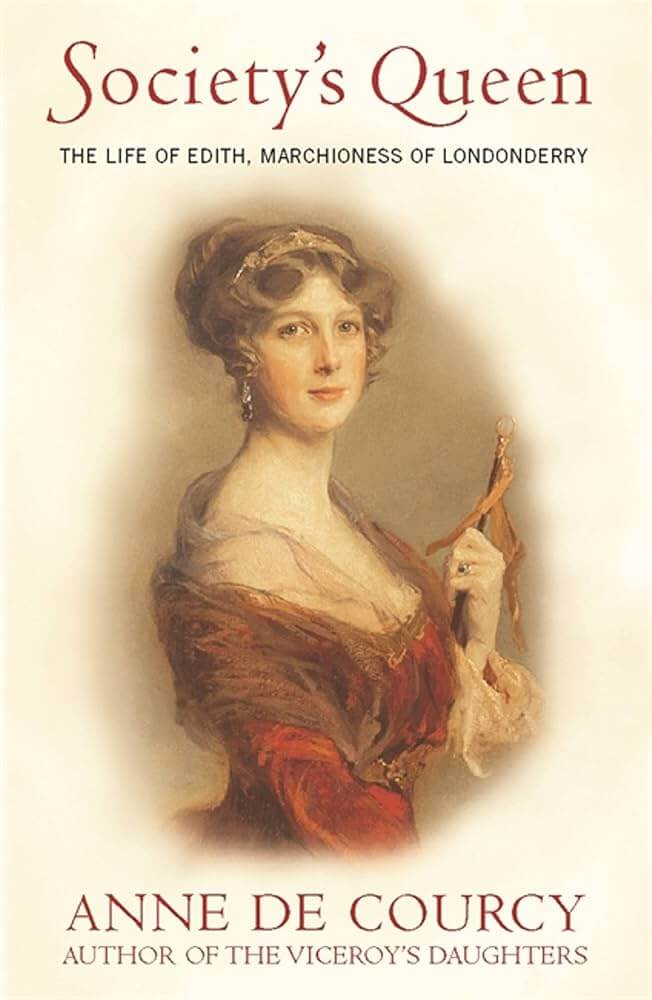 Societys Queen by Anne de Courcy