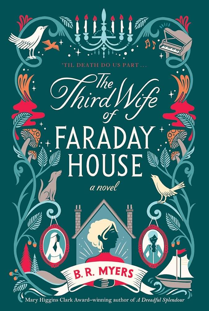 The Third Wife of Faraday House by BR Myers