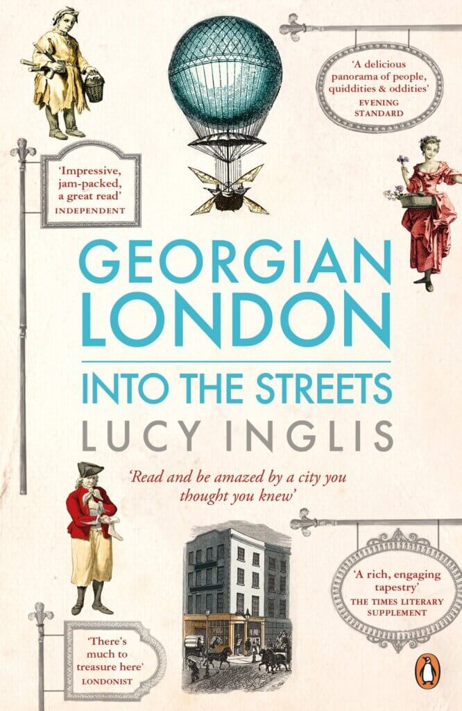 Georgian London by Lucy Inglis