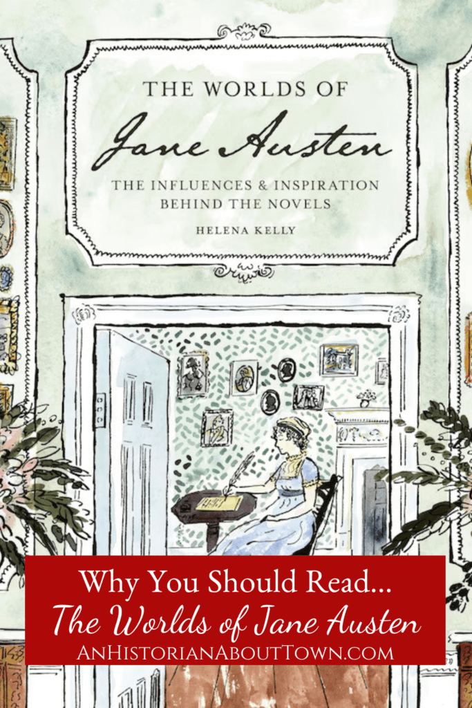 why you should read the worlds of jane austen (1)