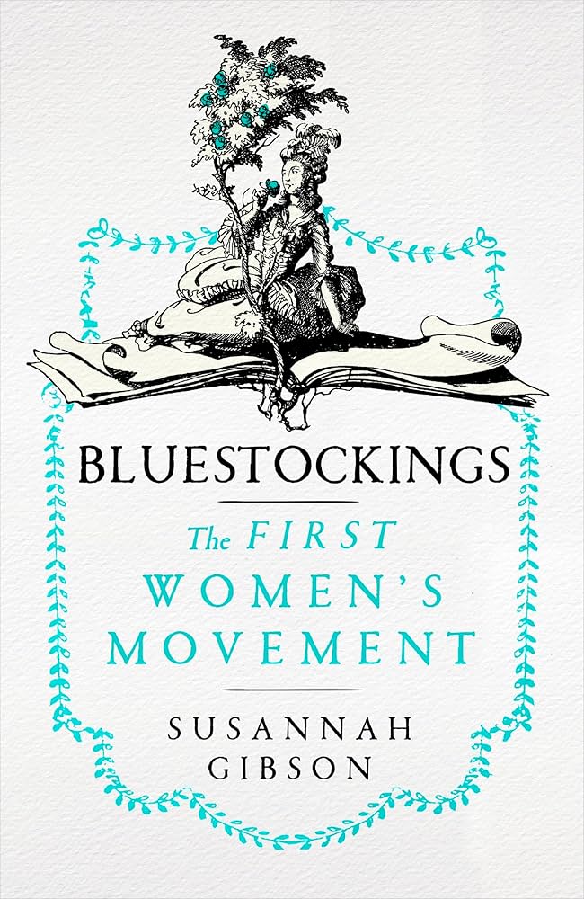 The Bluestockings by Susannah Gibson